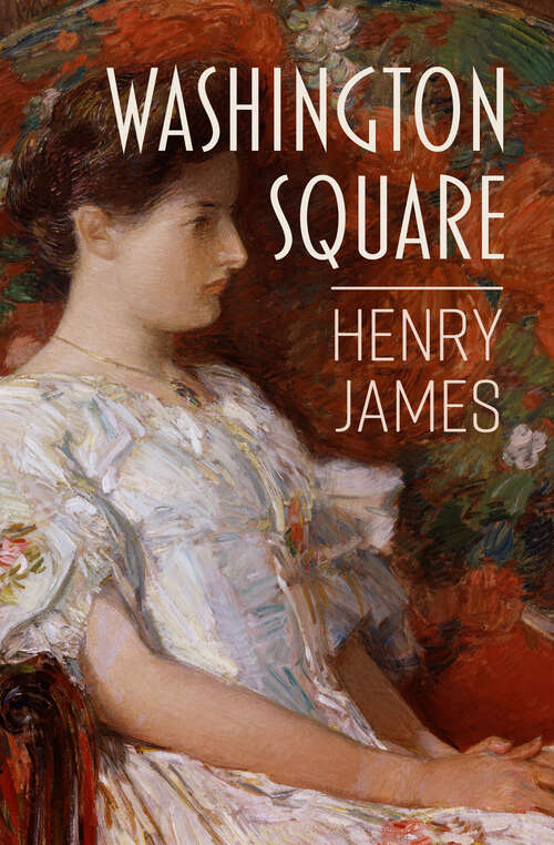 Book cover of Washington Square: Large Print (Digital Original)