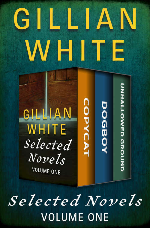Book cover of Selected Novels by Gillian White