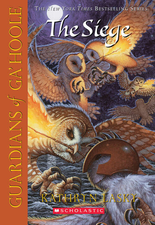 Book cover of Guardians of Ga'Hoole #4: The Siege