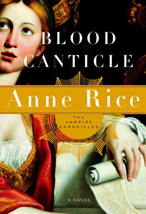 Blood Canticle (The Vampire Chronicles #10)