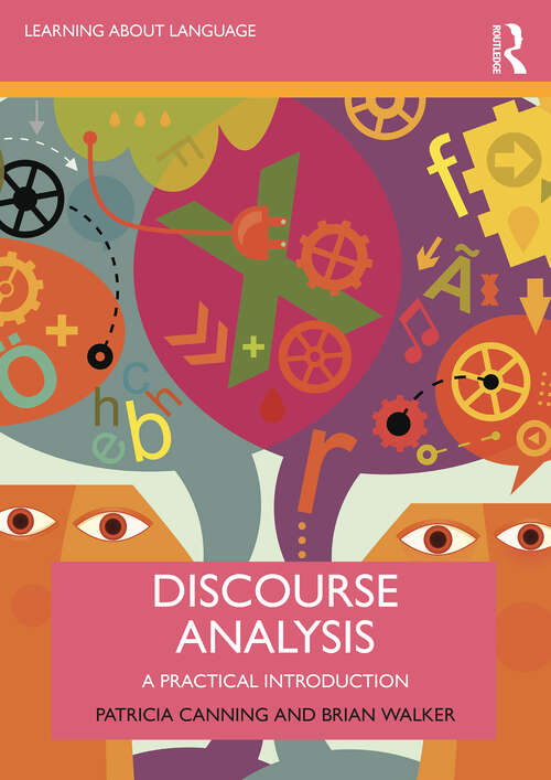 Book cover of Discourse Analysis: A Practical Introduction (Learning about Language)