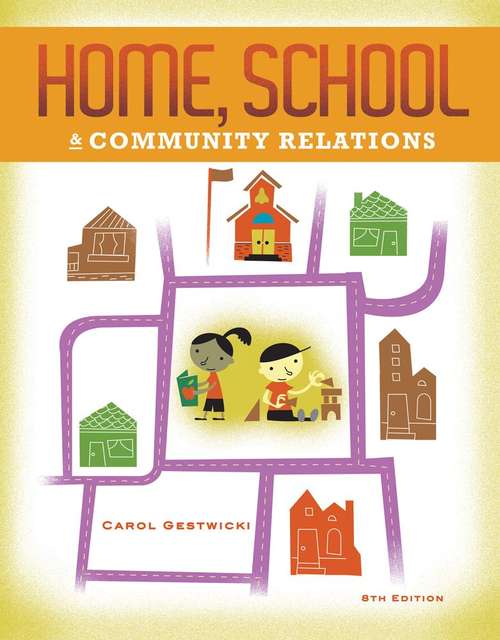 Book cover of Home, School, and Community Relations (Eighth Edition)