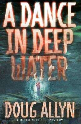 Book cover of A Dance in Deep Water