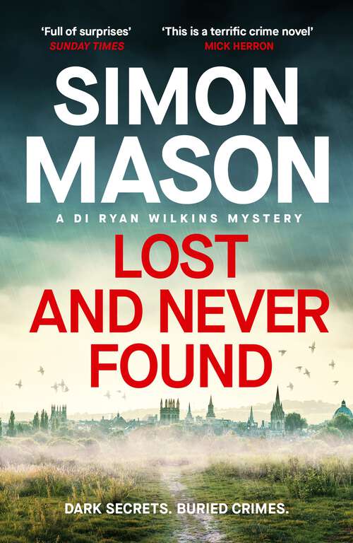 Book cover of Lost and Never Found: the twisty third book in the DI Wilkins Mysteries - pre-order now! (DI Wilkins Mysteries #3)
