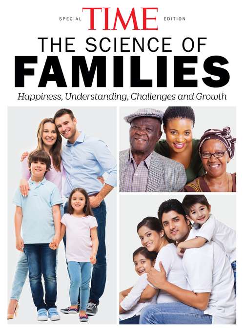 Book cover of TIME The Science of Families: Better Romance - Modern Families - True Friends