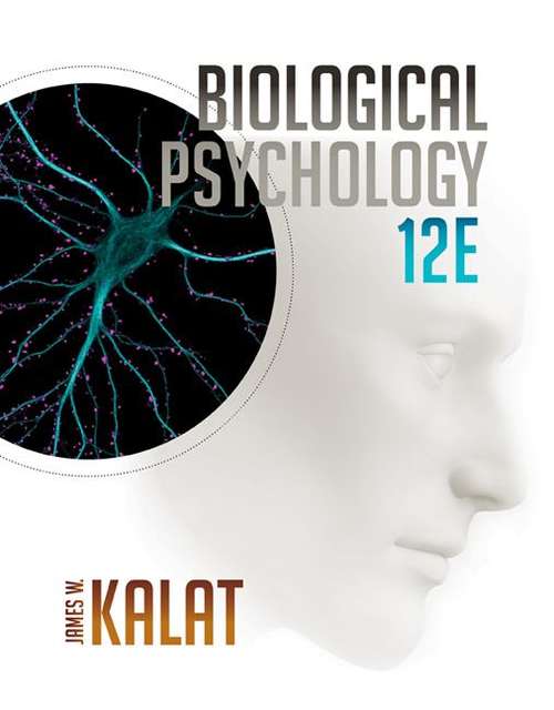 Book cover of Biological Psychology (Twelfth Edition)