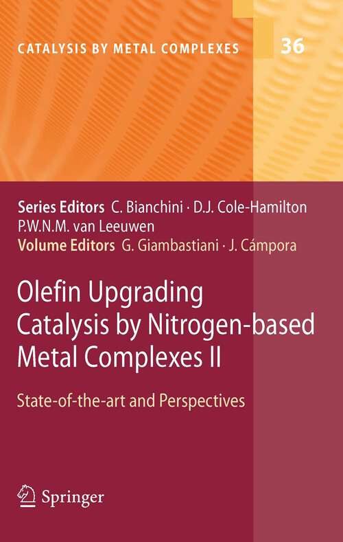 Book cover of Olefin Upgrading Catalysis by Nitrogen-based Metal Complexes I