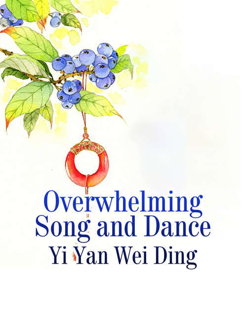 Book cover of Overwhelming Song and Dance: Volume 1 (Volume 1 #1)
