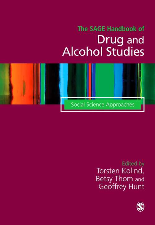 The SAGE Handbook of Drug & Alcohol Studies: Social Science Approaches