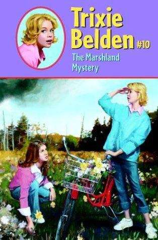 Book cover of The Marshland Mystery (Trixie Belden #10)