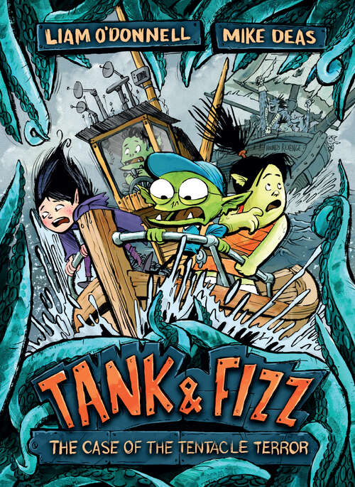 Book cover of Tank & Fizz: The Case of the Tentacle Terror (Tank & Fizz #5)