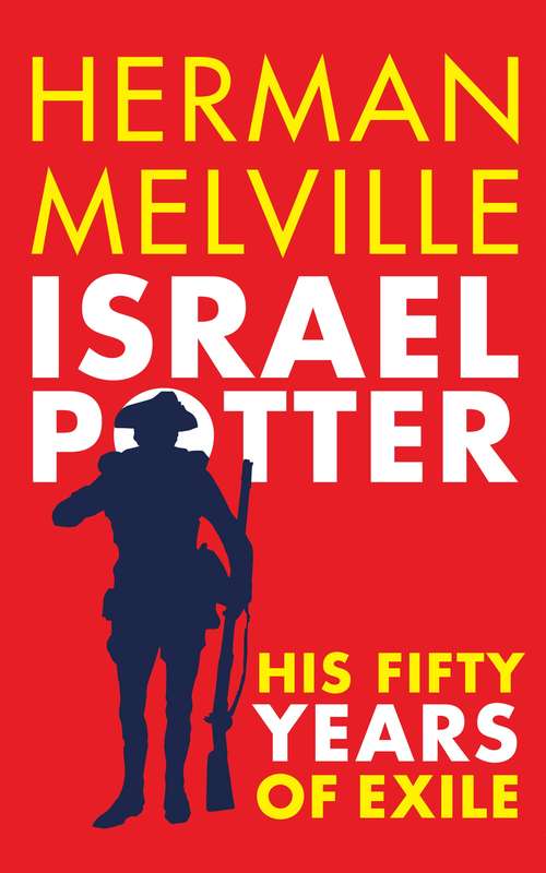 Book cover of Israel Potter: His Fifty Years of Exile