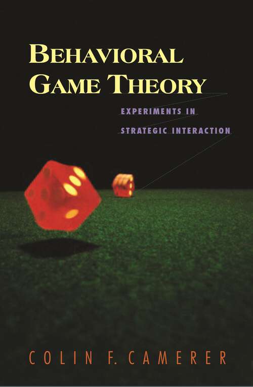 Book cover of Behavioral Game Theory