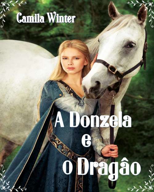 Book cover of A Donzela e o Dragão