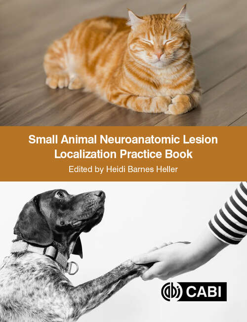 Small Animal Neuroanatomic Lesion Localization Practice Book