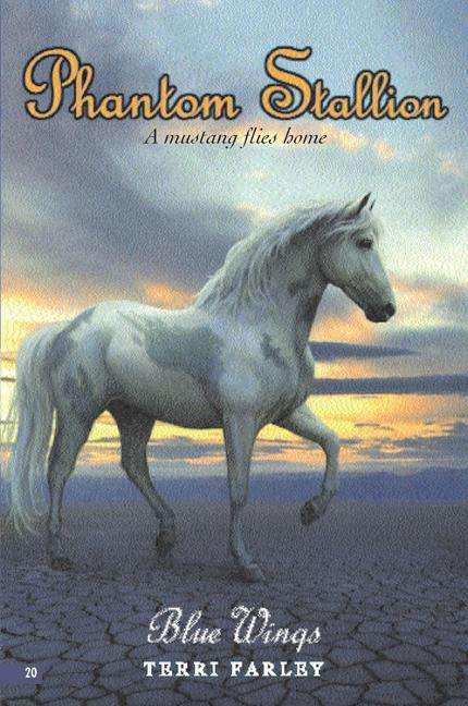 Book cover of Phantom Stallion #20: Blue Wings