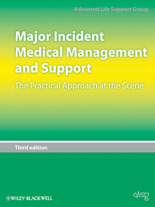 Major Incident Medical Management and Support, THIRD EDITION
