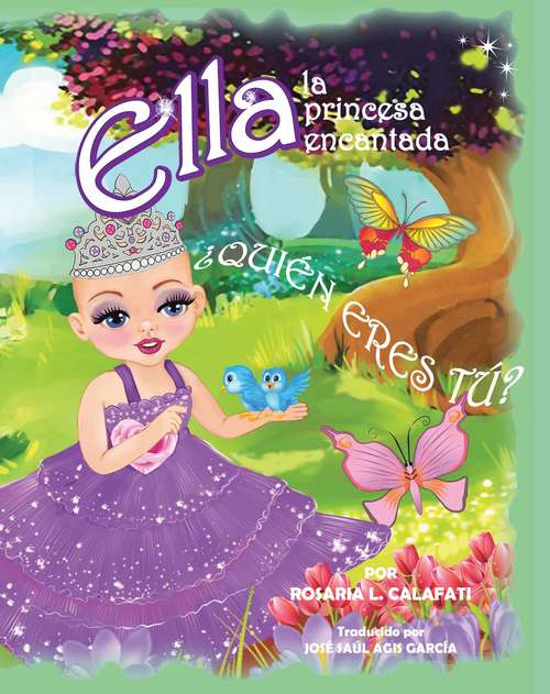 Book cover of ¿Quién Eres Tú? Ella la Princesa Encantada