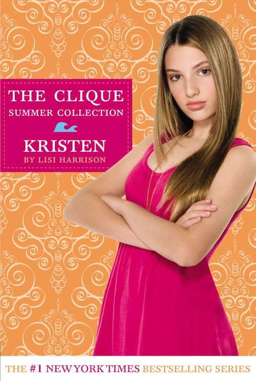 Book cover of Kristen (Clique Summer Collection #4)