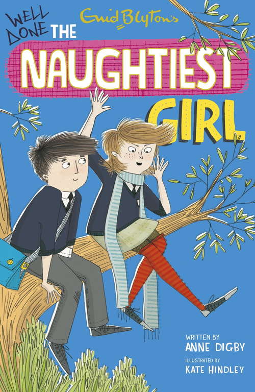 The Naughtiest Girl: Book 8 (The Naughtiest Girl #8)