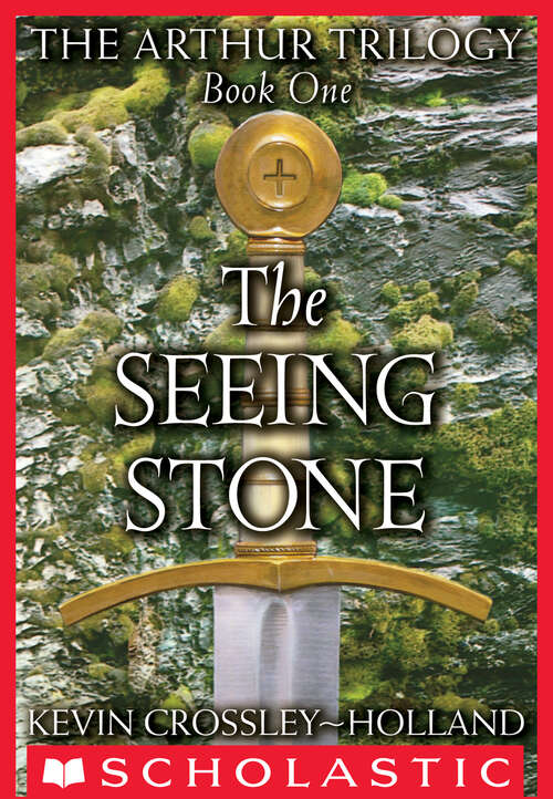 Book cover of The Arthur Trilogy #1: The Seeing Stone