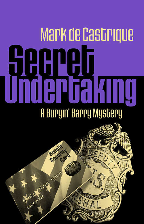 Secret Undertaking (Buryin' Barry Series #7)