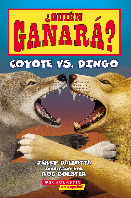 Book cover of ¿Quién ganará? Coyote vs. Dingo (¿Quién ganará?)