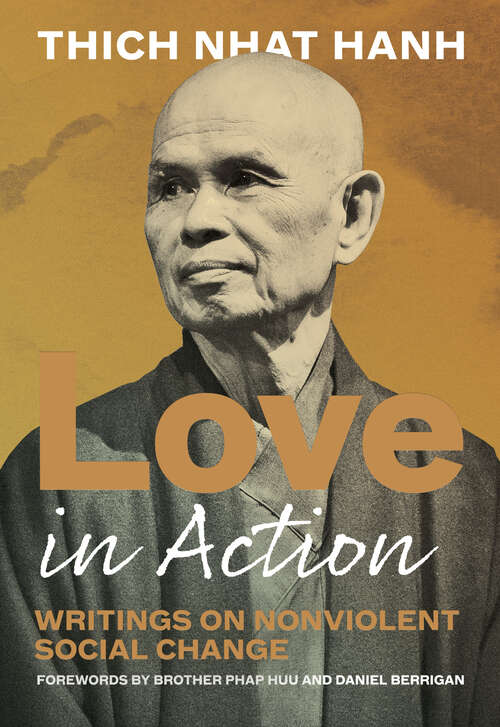 Book cover of Love in Action, Second Edition: Writings on Nonviolent Social Change