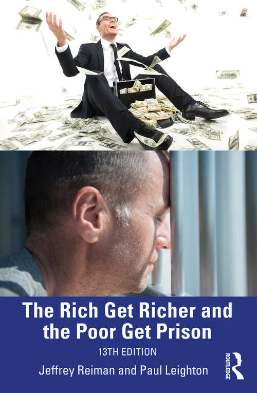 Cover image of The Rich Get Richer and the Poor Get Prison