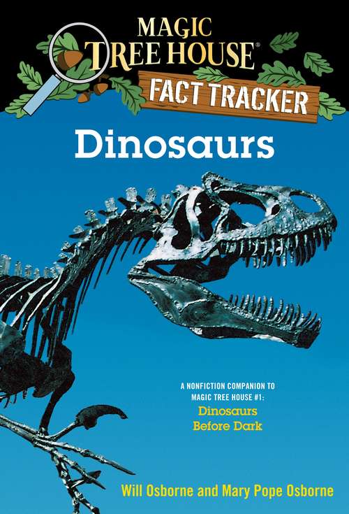 Book cover of Dinosaurs: Dinosaurs Before Dark (Magic Tree House (R) Fact Tracker #1)