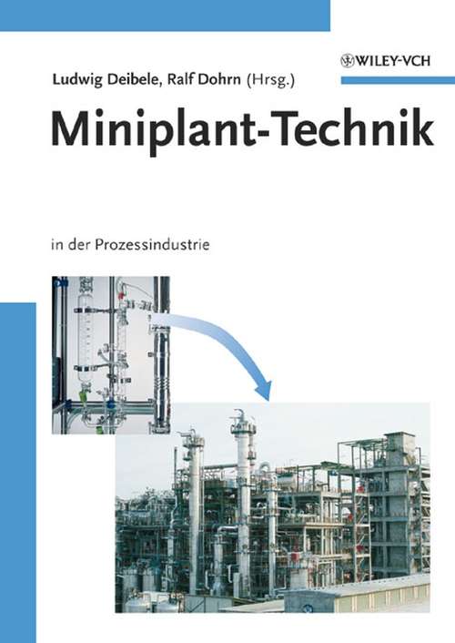 Miniplant-Technik: in der Prozessindustrie