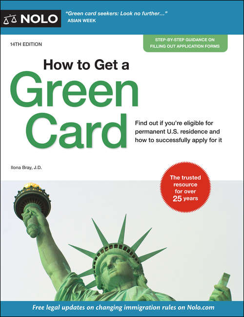 How to Get a Green Card: Legal Ways To Stay In The U. S. A.