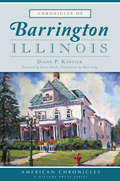 Chronicles of Barrington, Illinois (American Chronicles)