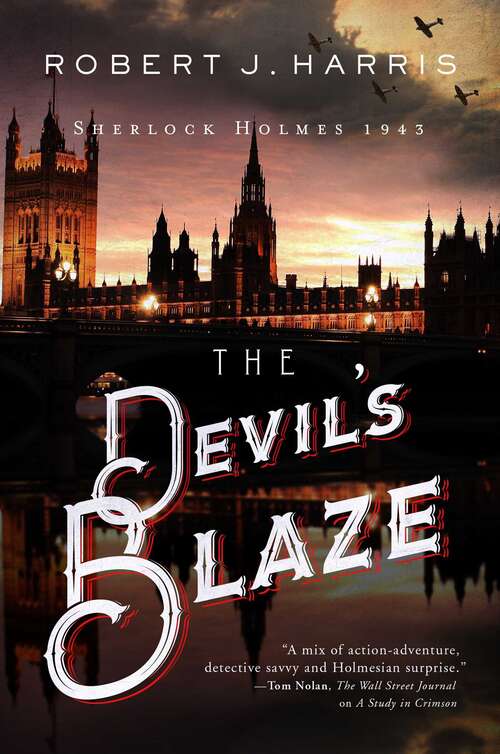 The Devil's Blaze (Sherlock Holmes in WWII)