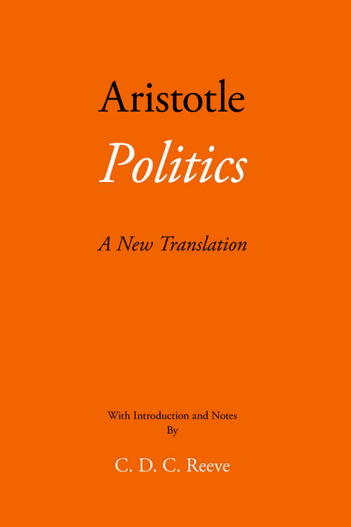 Book cover of Politics: A New Translation