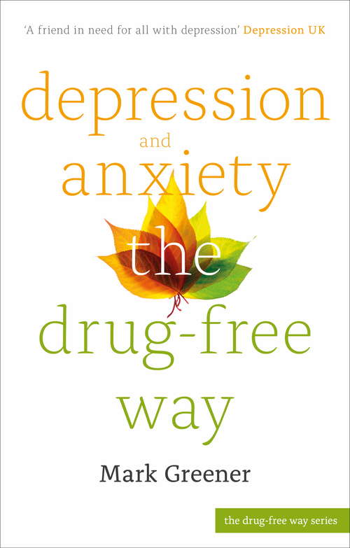 Book cover of Depression and Anxiety the Drug-Free Way