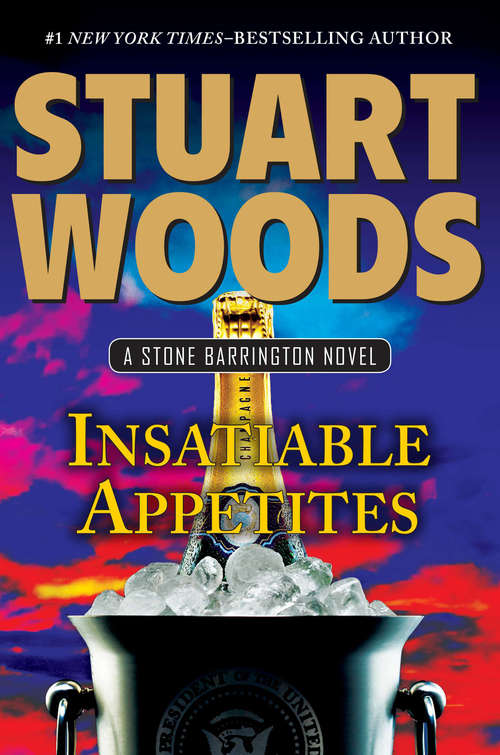 Book cover of Insatiable Appetites (A Stone Barrington Novel #32)