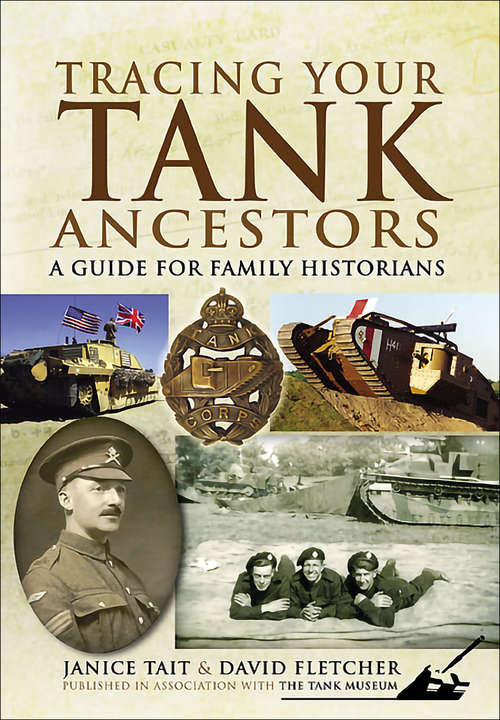Book cover of Tracing Your Tank Ancestors (Tracing Your Ancestors)