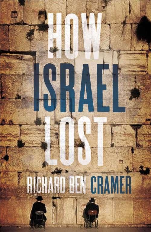 Book cover of How Israel Lost: The Four Questions