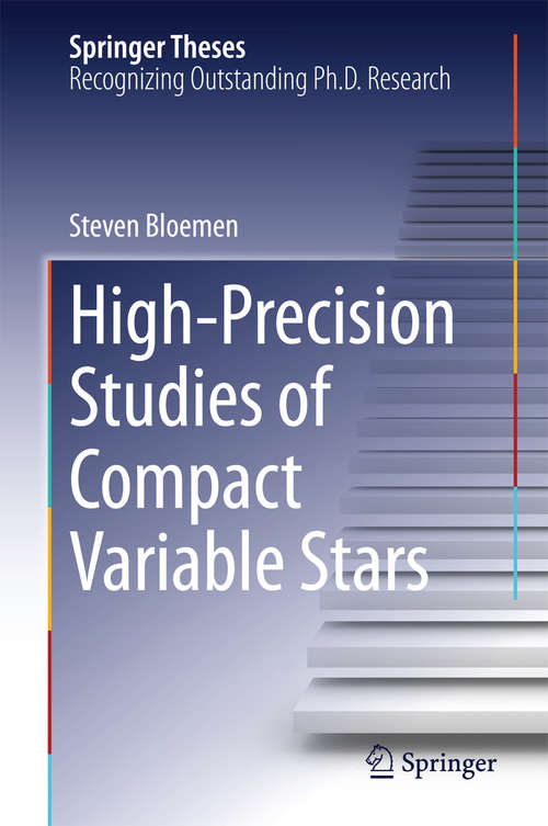 Book cover of High-Precision Studies of Compact Variable Stars