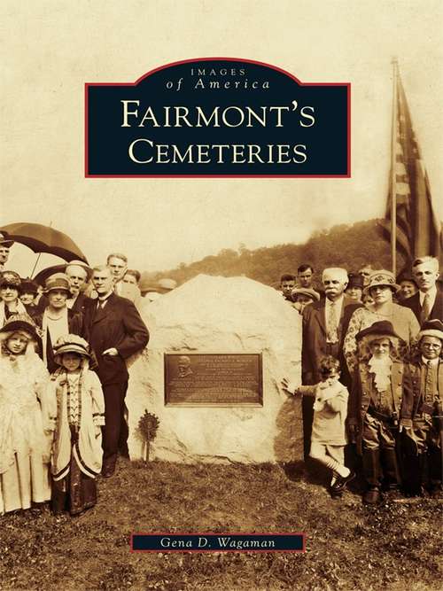 Book cover of Fairmont's Cemeteries