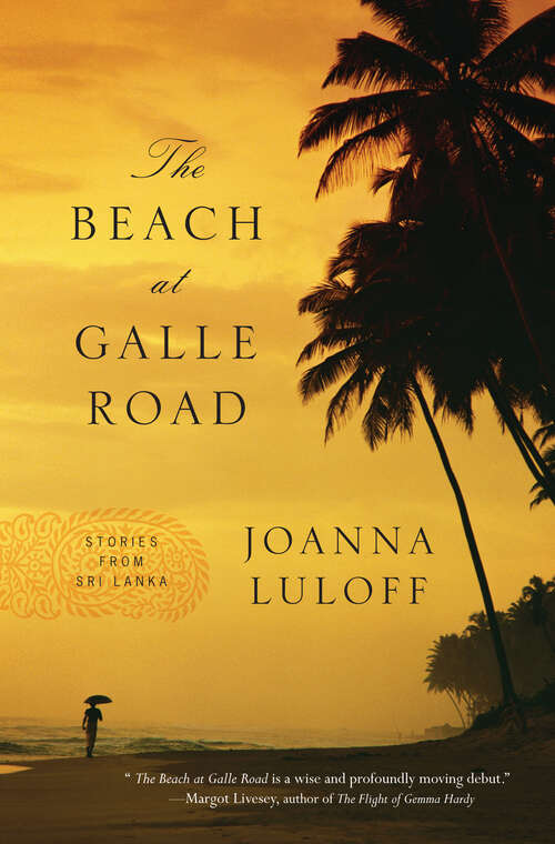 Book cover of The Beach at Galle Road: Stories