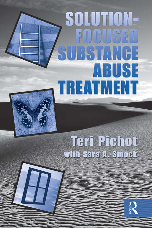 Book cover of Solution-Focused Substance Abuse Treatment