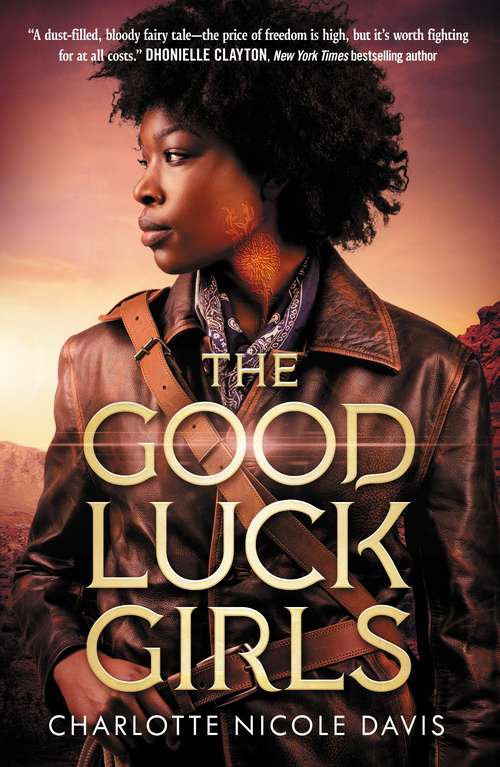 Book cover of The Good Luck Girls (The Good Luck Girls #1)