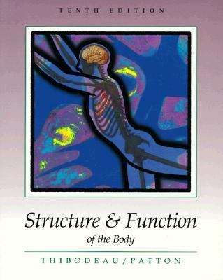 Structure and Function of the Body (10th Edition)