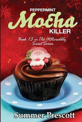 Book cover of Peppermint Mocha Killer (INNcredibly Sweet #13)