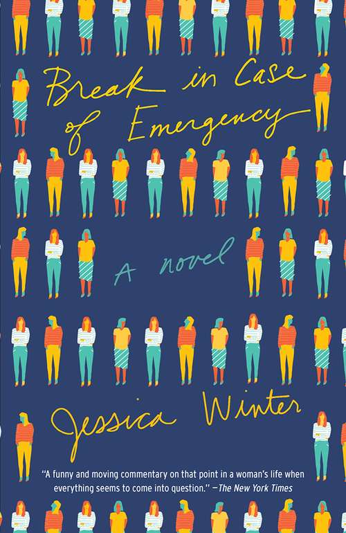Book cover of Break in Case of Emergency: A novel