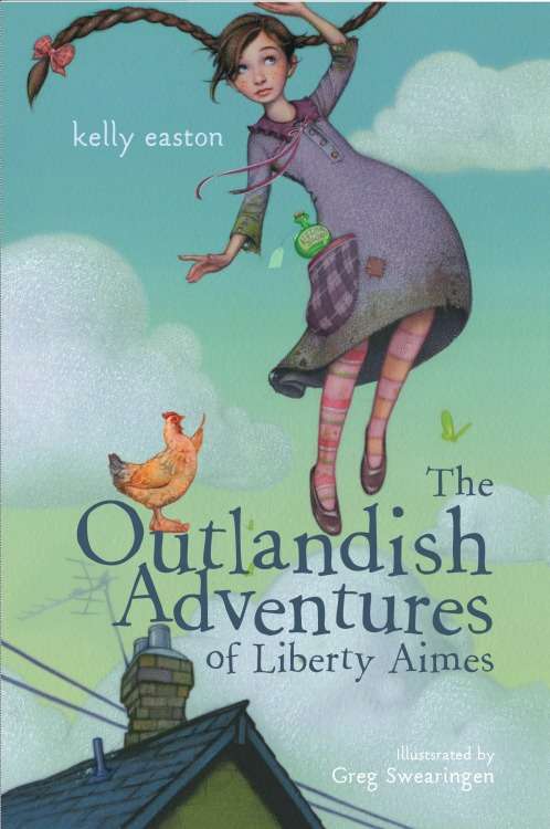 Book cover of The Outlandish Adventures of Liberty Aimes