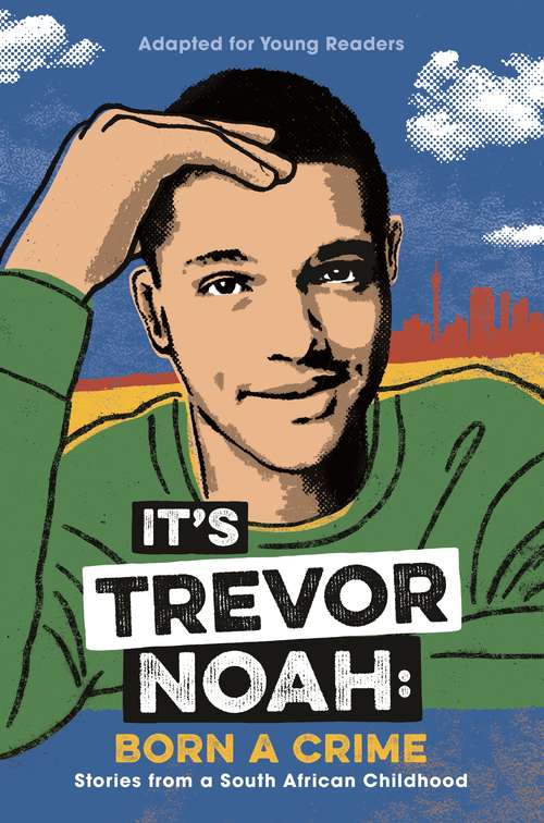 Book cover of It's Trevor Noah: (YA edition)