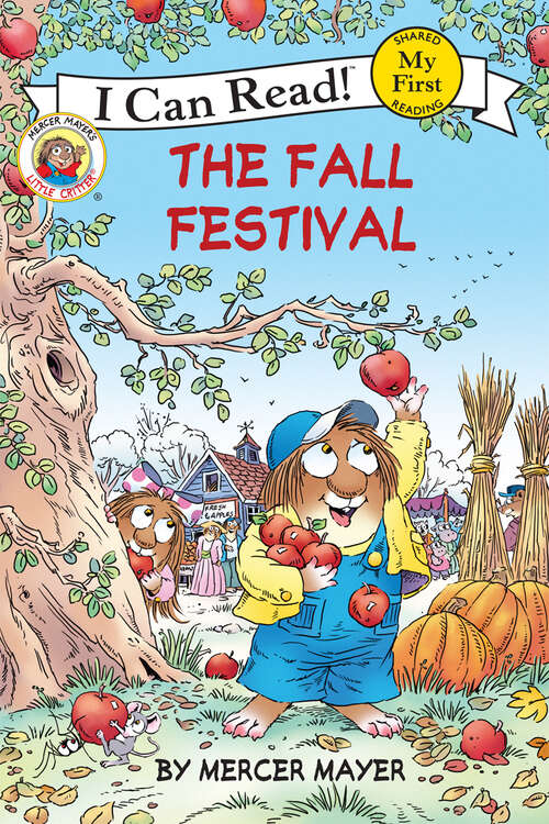 Book cover of Little Critter: The Fall Festival (My First I Can Read)